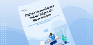 Report Digitale Eigensabotage und die Folgen für Unternehmen, Nexthink